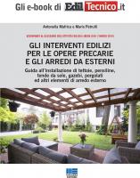 Gli interventi edilizi per le opere precarie e gli arredi da esterni