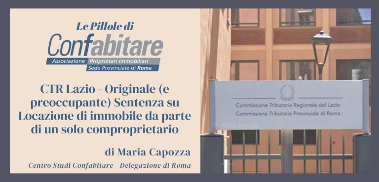 Originale Sentenza della CTR Lazio sovverte le regole della tassazione dei redditi da locazione degli immobili in comproprietà