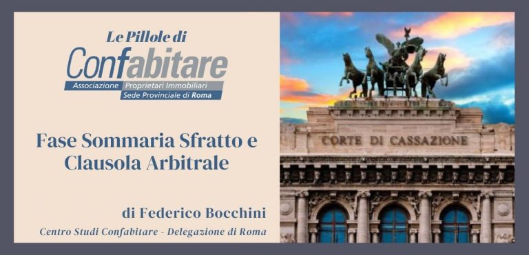 Nella procedura di Sfratto non opera la Clausola Arbitrale per la Fase Sommaria 