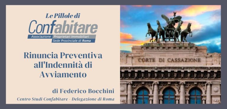 Si può rinunciare preventivamente all’Indennità per perdita dell’Avviamento nelle locazioni ad uso diverso?