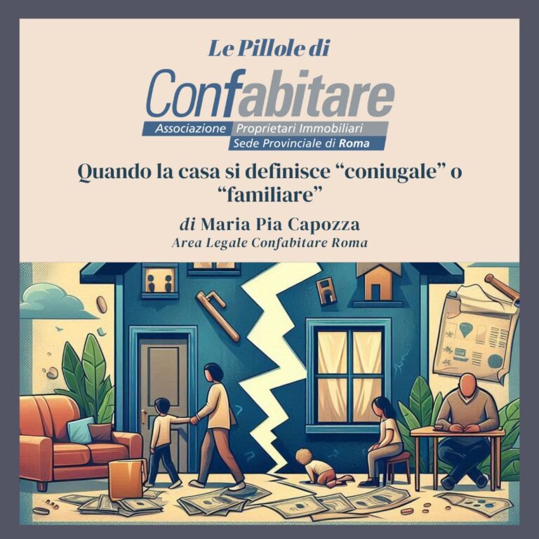 Quando la casa si definisce “coniugale” o “familiare”