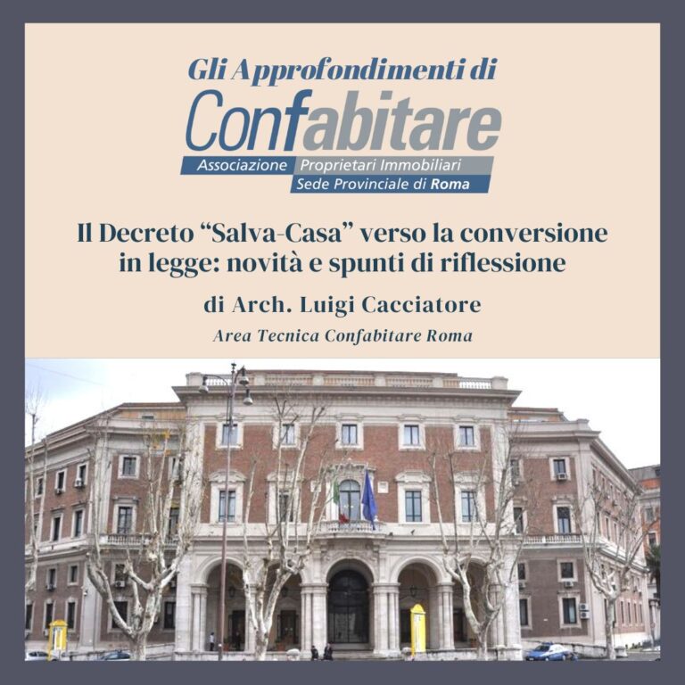 Il Decreto “Salva-Casa” verso la conversione in legge: novità e spunti di riflessione