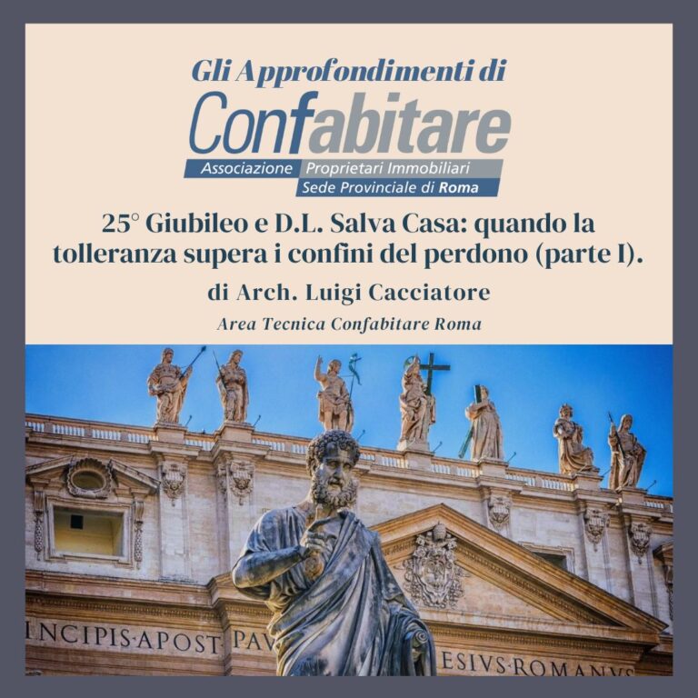 25° Giubileo e D.L. Salva Casa: quando la tolleranza supera i confini del perdono (parte I)
