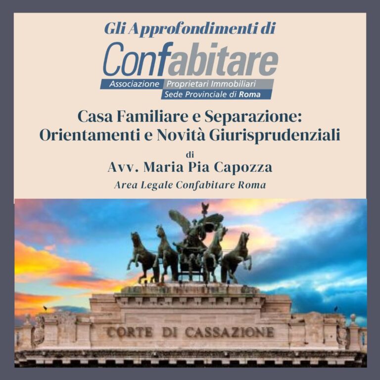Casa Familiare e Separazione: Orientamenti e Novità Giurisprudenziali