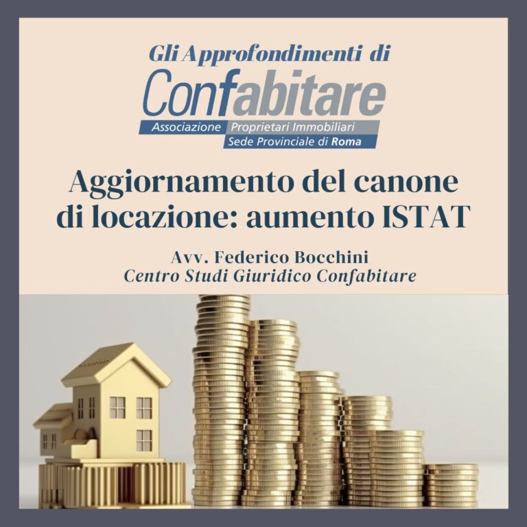 Aggiornamento del canone di locazione: aumento ISTAT. Come funziona la richiesta, limiti dimensionali e termini per richiederlo.